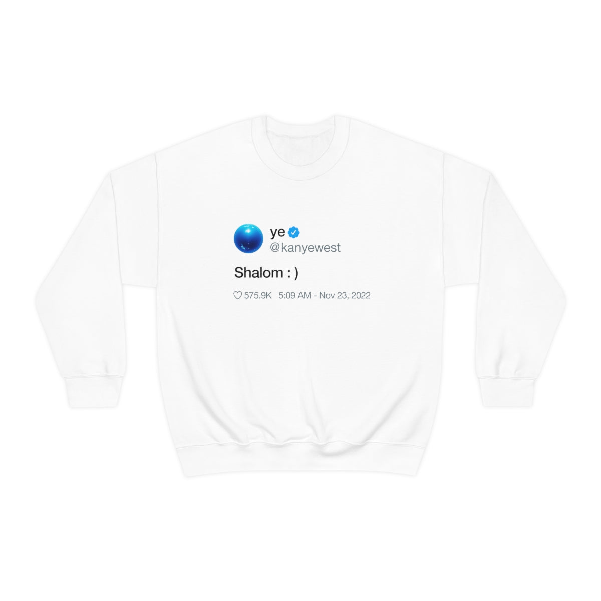 Shalom Kanye West Tweet Inspired Crewneck Sweatshirt-S-White-Bootlg