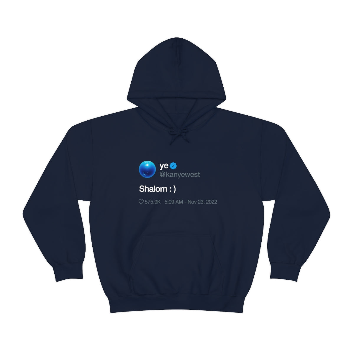Shalom Kanye West Tweet Inspired Hoodie-Navy-S-Bootlg
