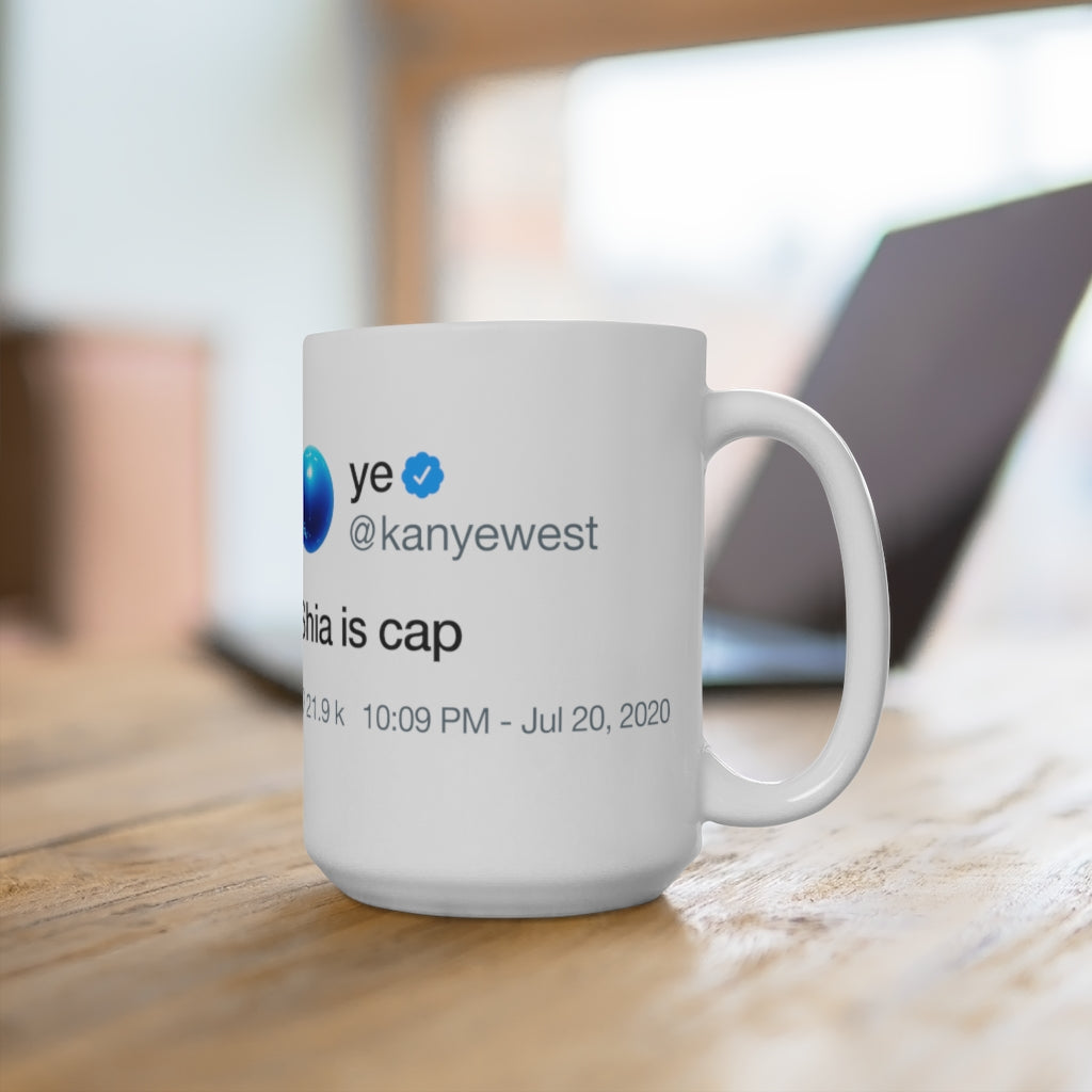 Shia is cap - Kanye West Tweet Inspired Mug-Bootlg