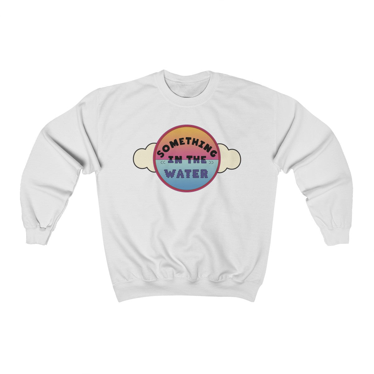 Something in the water Unisex Heavy Blend Crewneck Sweatshirt - Pharrell Williams festival merch inspired-White-S-Bootlg