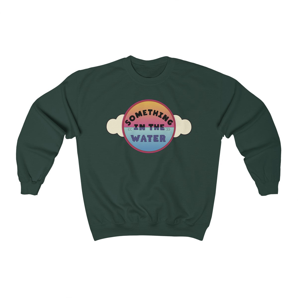Something in the water Unisex Heavy Blend Crewneck Sweatshirt - Pharrell Williams festival merch inspired-Forest Green-S-Bootlg
