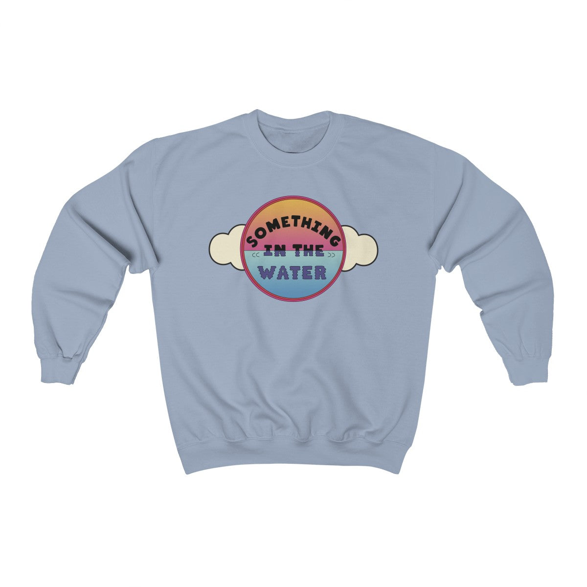 Something in the water Unisex Heavy Blend Crewneck Sweatshirt - Pharrell Williams festival merch inspired-Light Blue-S-Bootlg