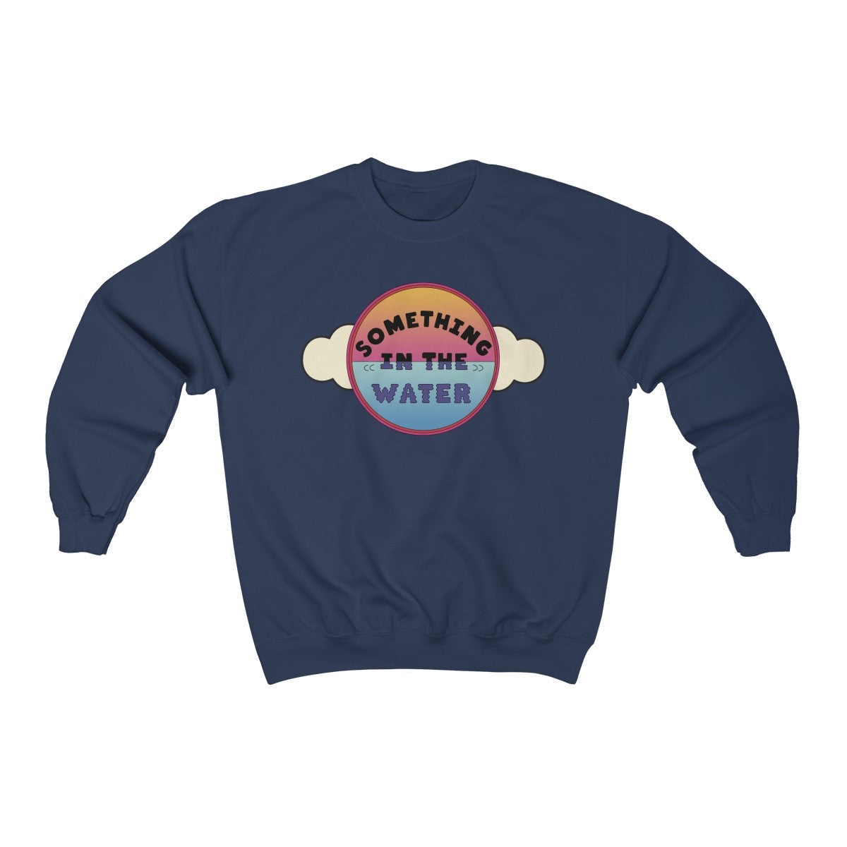 Something in the water Unisex Heavy Blend Crewneck Sweatshirt - Pharrell Williams festival merch inspired-Navy-S-Bootlg