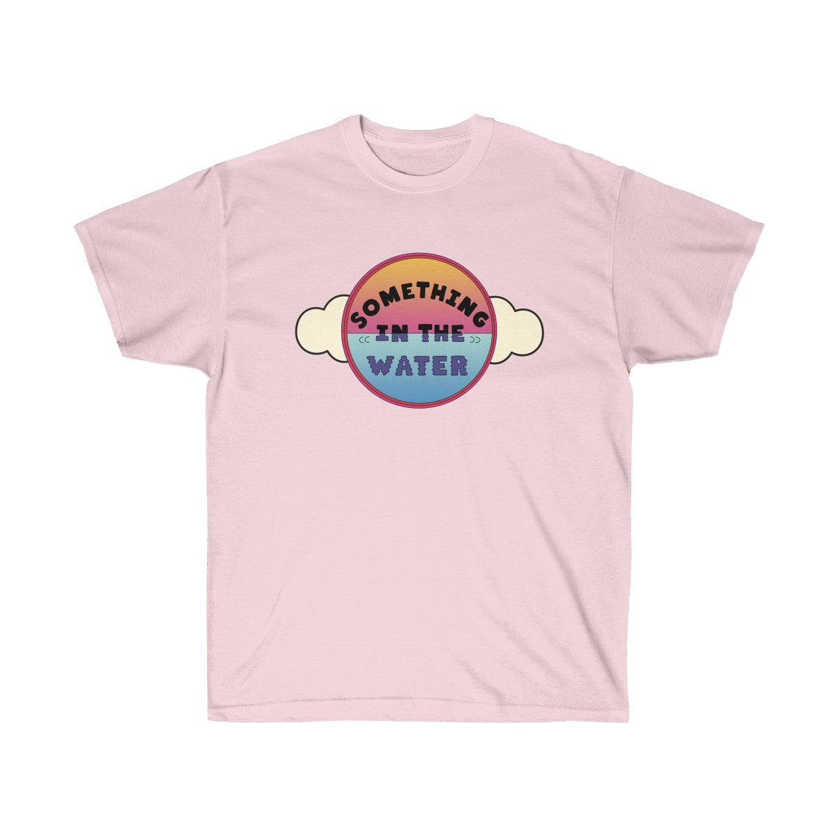 Something in the water Unisex Ultra Cotton Tee - Pharrell Williams festival inspired-Light Pink-S-Bootlg