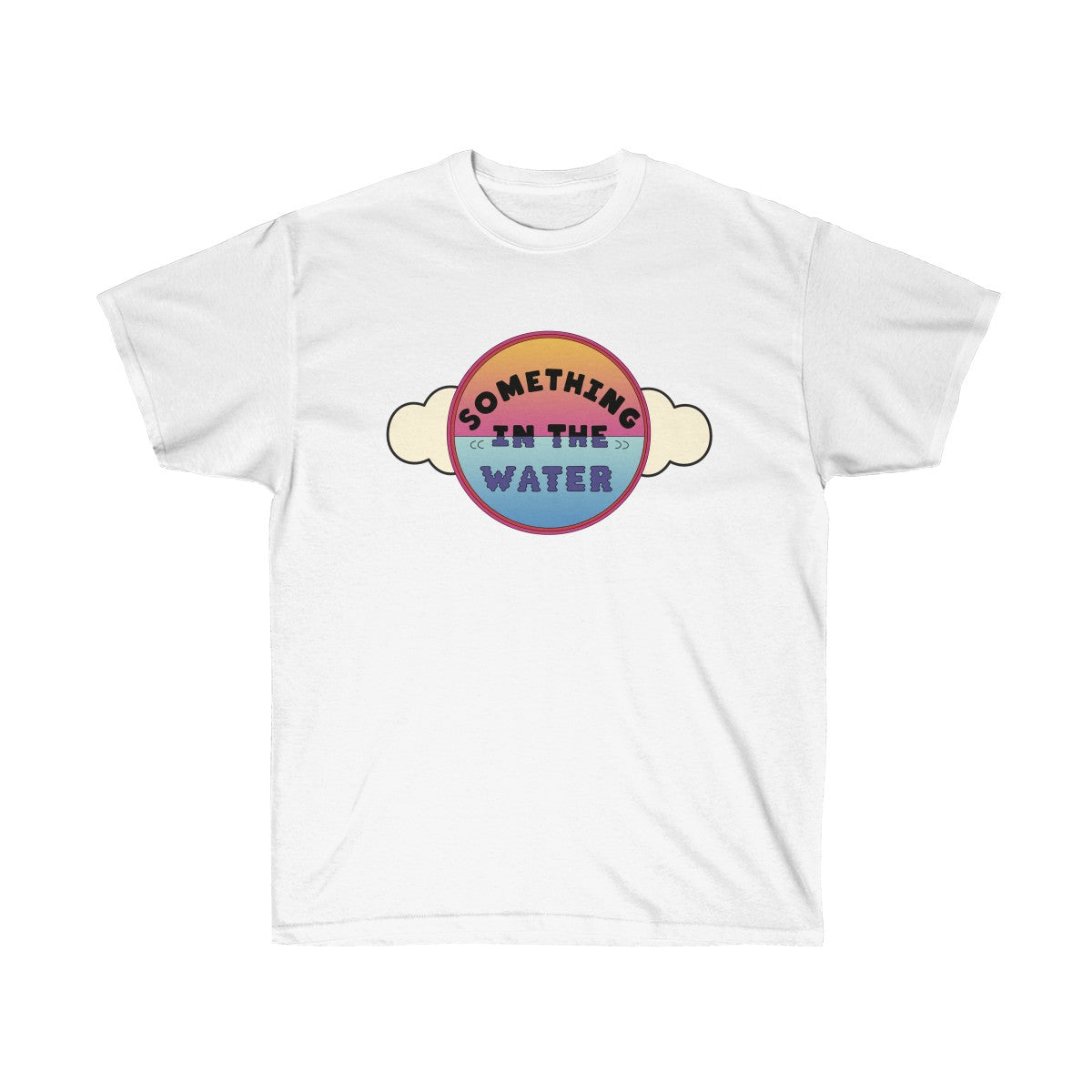 Something in the water Unisex Ultra Cotton Tee - Pharrell Williams festival inspired-White-S-Bootlg