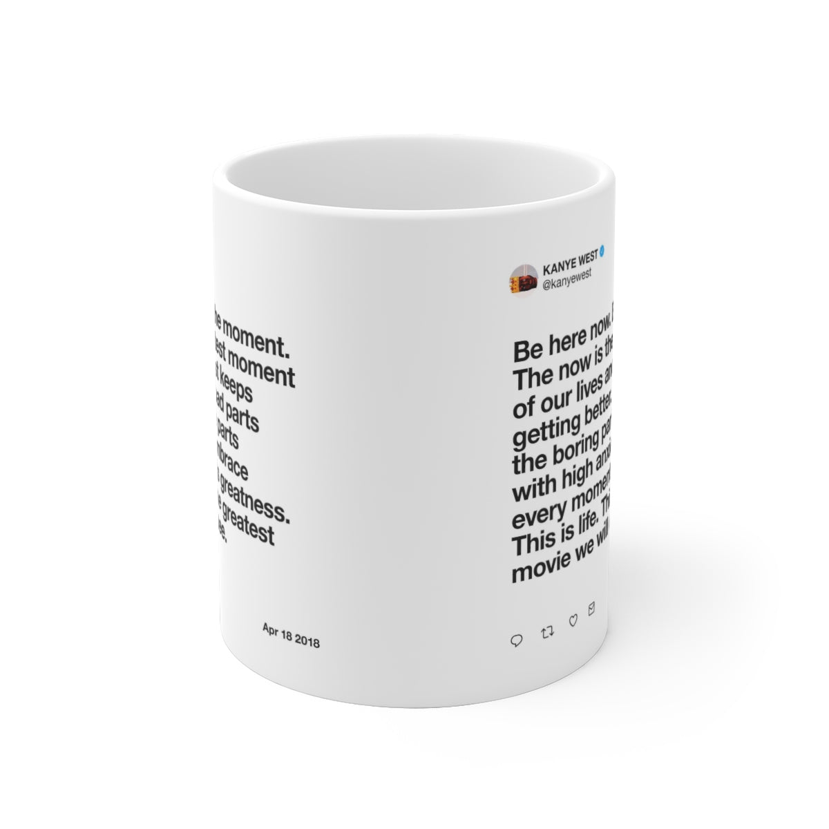 The now is the greatest - Kanye West Tweet Mug-Bootlg