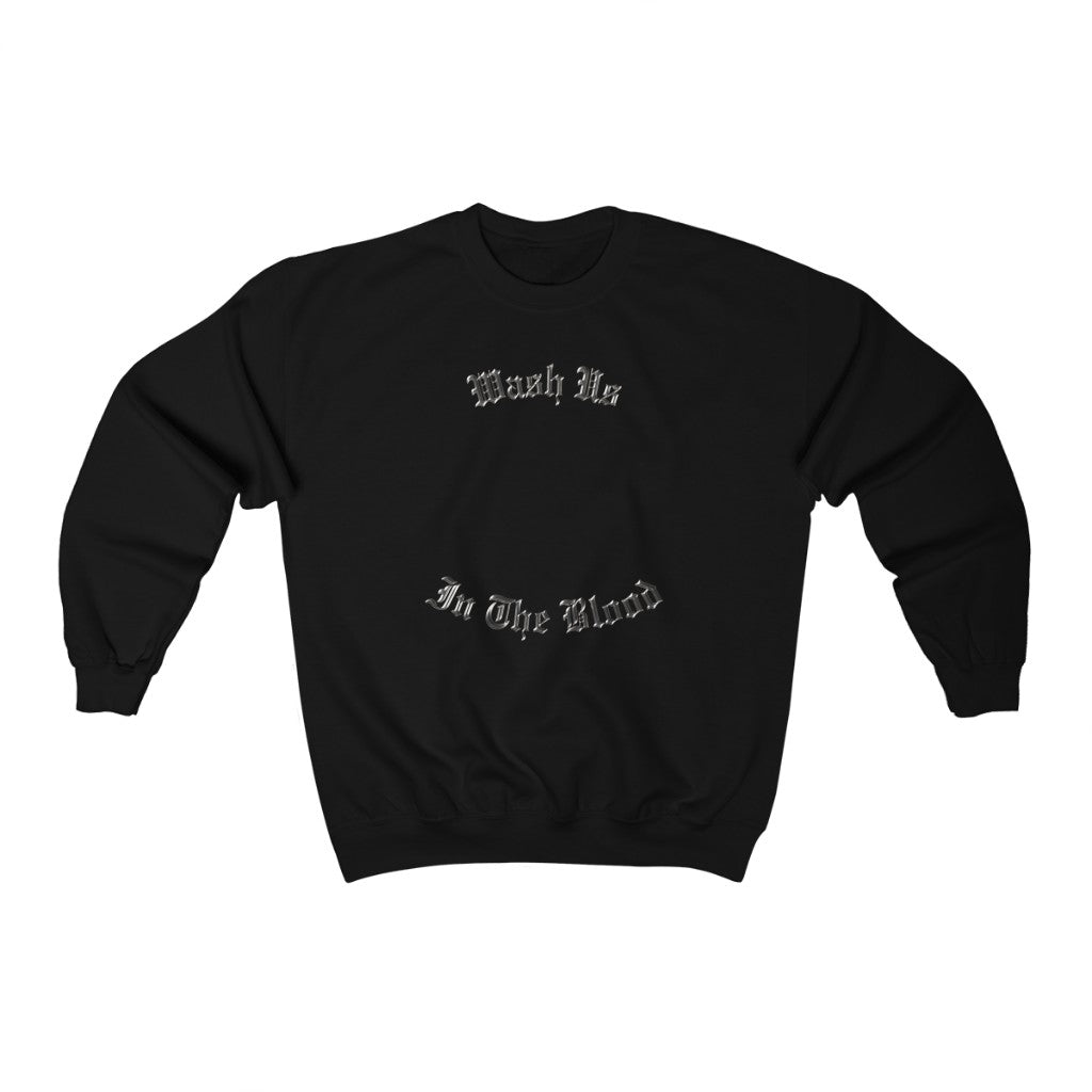 Wash Us In The Blood Crewneck-Black-S-Bootlg