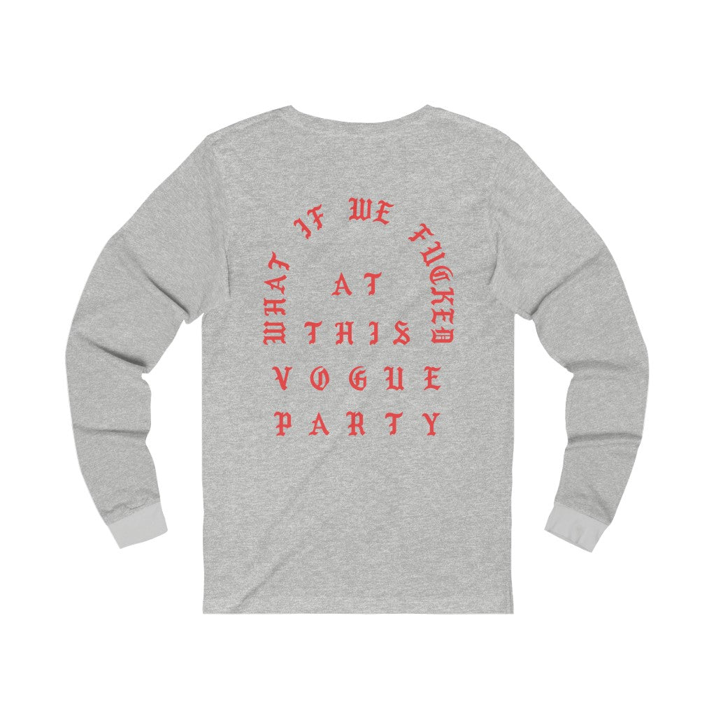 What if we fucked at this Vogue Party Paris Tee-Bootlg