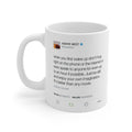 When you first wake up don't hop right on the phone - Kanye West Tweet Mug-11oz-Bootlg