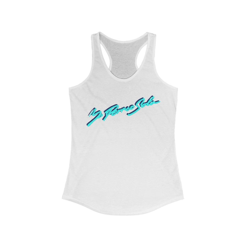 Yo Perreo Sola Bad Bunny inspired Women's Ideal Racerback Tank-Solid White-L-Bootlg