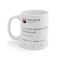 You may be talented, but you are not Kanye West Tweet Mug-11oz-Bootlg