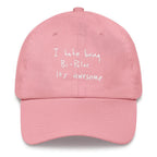 I Hate Being Bi-Polar It's Awesome Kanye West inspired Embroidery Dad Hat / Cap-Pink-Bootlg