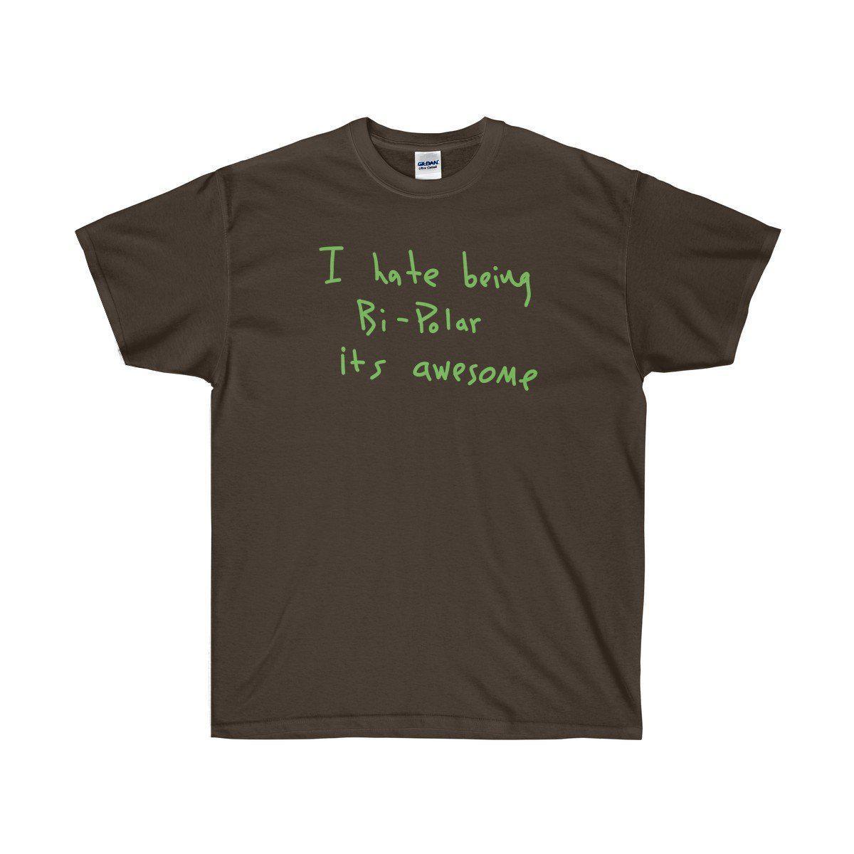 I hate being Bi-Polar it's awesome Kanye West inspired Tee-Dark Chocolate-S-Bootlg