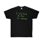 I hate being Bi-Polar it's awesome Kanye West inspired Tee-Black-L-Bootlg