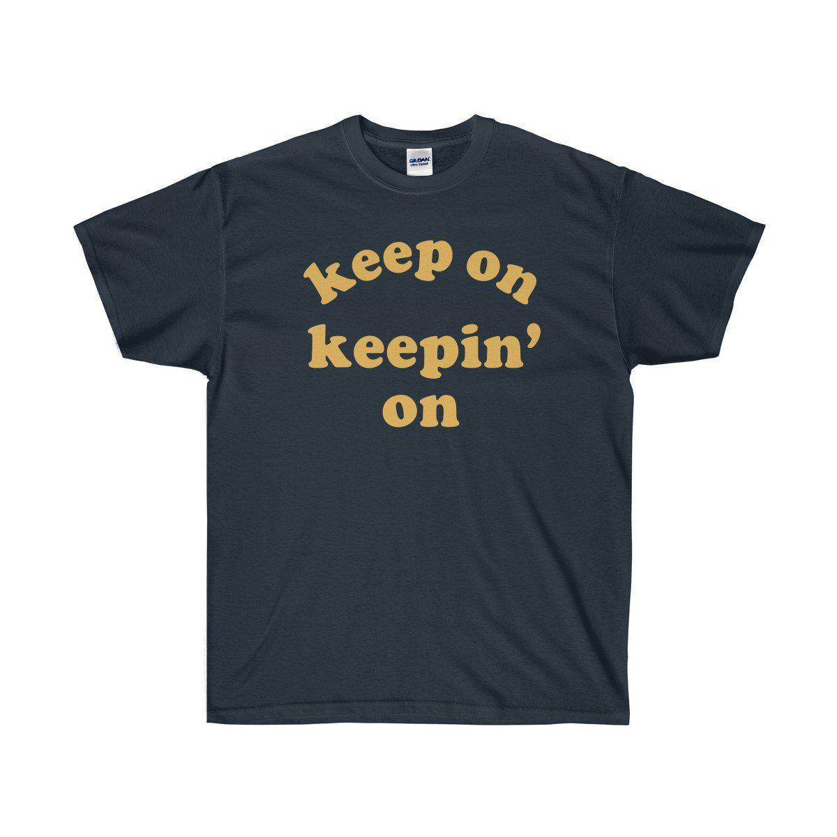 Keep On Keepin' On Tee - Atlanta Childish Gambino TV Show Earn Inspired-Navy-L-Bootlg
