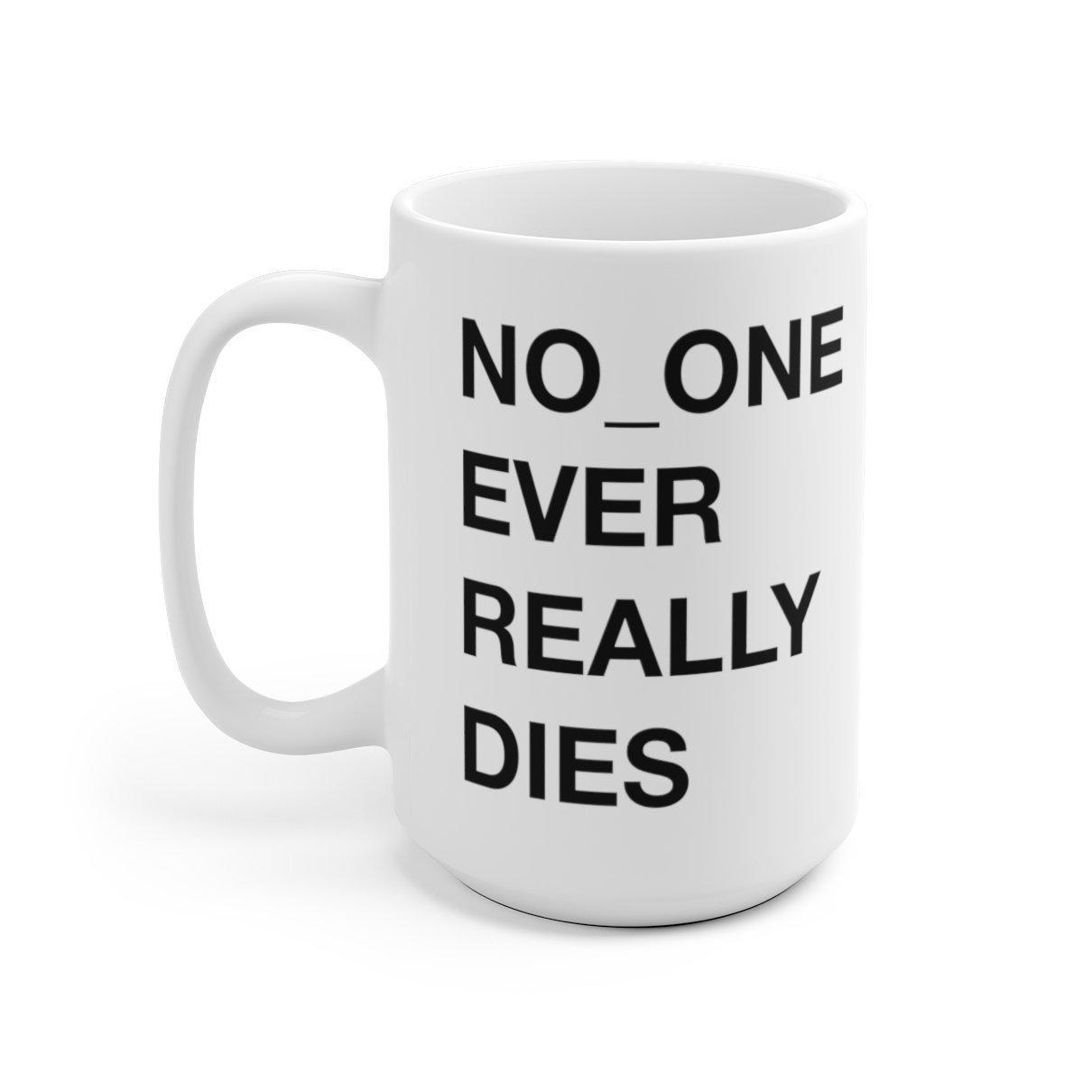 N*E*R*D NO_ONE ever really dies Mug-15oz-Bootlg